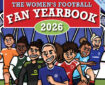 Women's Football Fan Yearbook 2026 - Cover SNIP