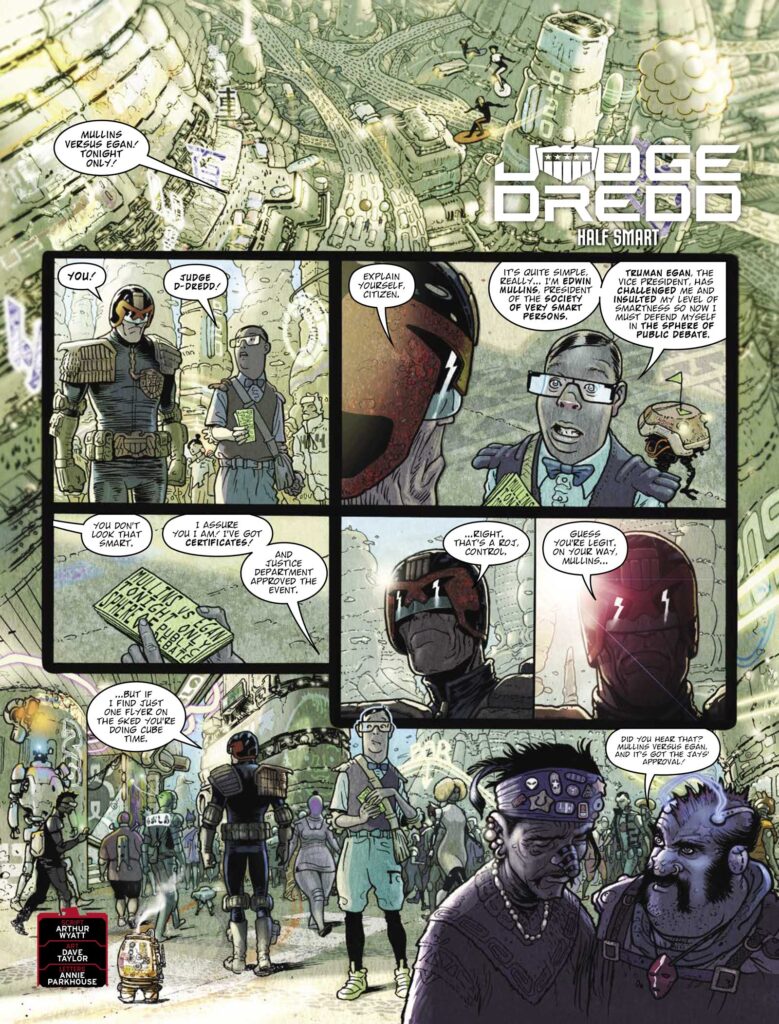 "I think this is as close as I ever got to how I wanted a Dredd strip to look," dave once said of his work for 2000AD Prog 2301, "With a happy mix of the inspiration I gleaned from Ezquerra, McMahon, Bolland, Smith and McCarthy."