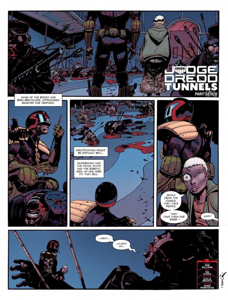 2000AD Prog 2445 - JUDGE DREDD // TUNNELS 
By Rob Williams (Writer) RM Guera (Artist) Giulia Brusco (Colourist) Annie Parkhouse (Letterer)