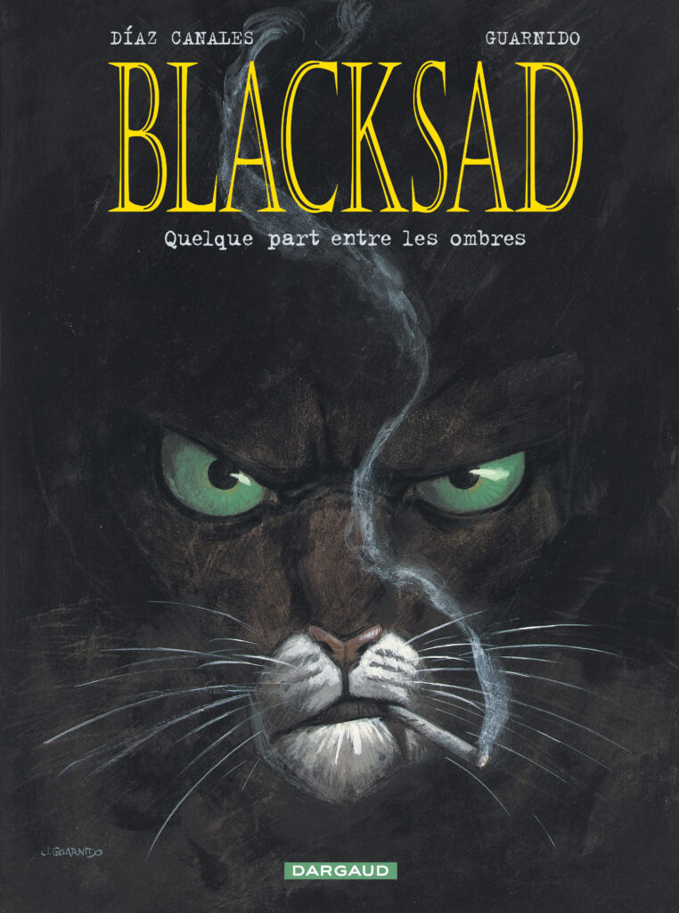 Blacksad - Tome 1 - 
Quelque part entre les ombres par Juan Diaz Canales (Scénario) Juanjo Guarnido (Dessin) - Dargaud
