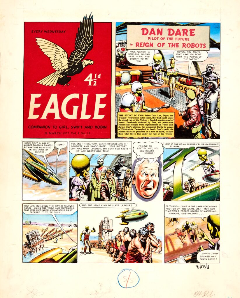 Eagle/Dan Dare original cover artwork drawn by Frank Hampson (1957) for The Eagle Volume 8 No 1 Page 1. "The Mekon - fiendish master-mind of Venus, has escaped from prison and, during Dan's absence, has conquered Earth with his Elektrobot army. Determined to break Dan's spirit, The Mekon takes his prisoners on a tour of Earth to show them what life is like under the rule of the Treens!" Bright, fresh gouache colours on board. 16 x 13 ins. Red Eagle logo and two rectangular text boxes in upper panel are laser copy additions to complete the look of the artwork