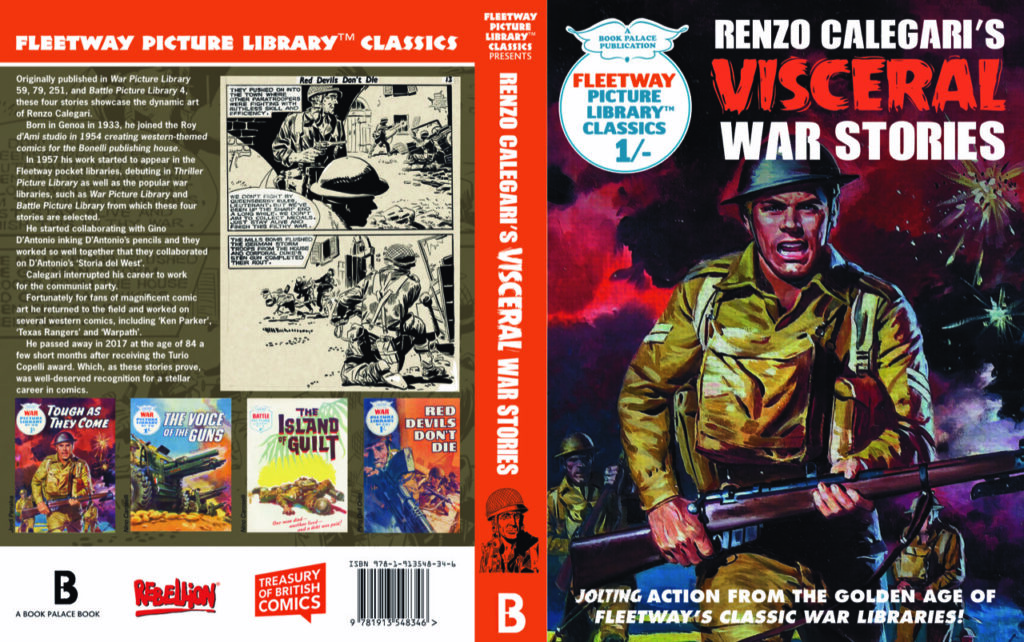 Fleetway Classics: Renzo Calegari's Visceral War Stories, a collection of the work of artist Renzo Calegari for War Picture Library and Battle Picture Library is being considered
