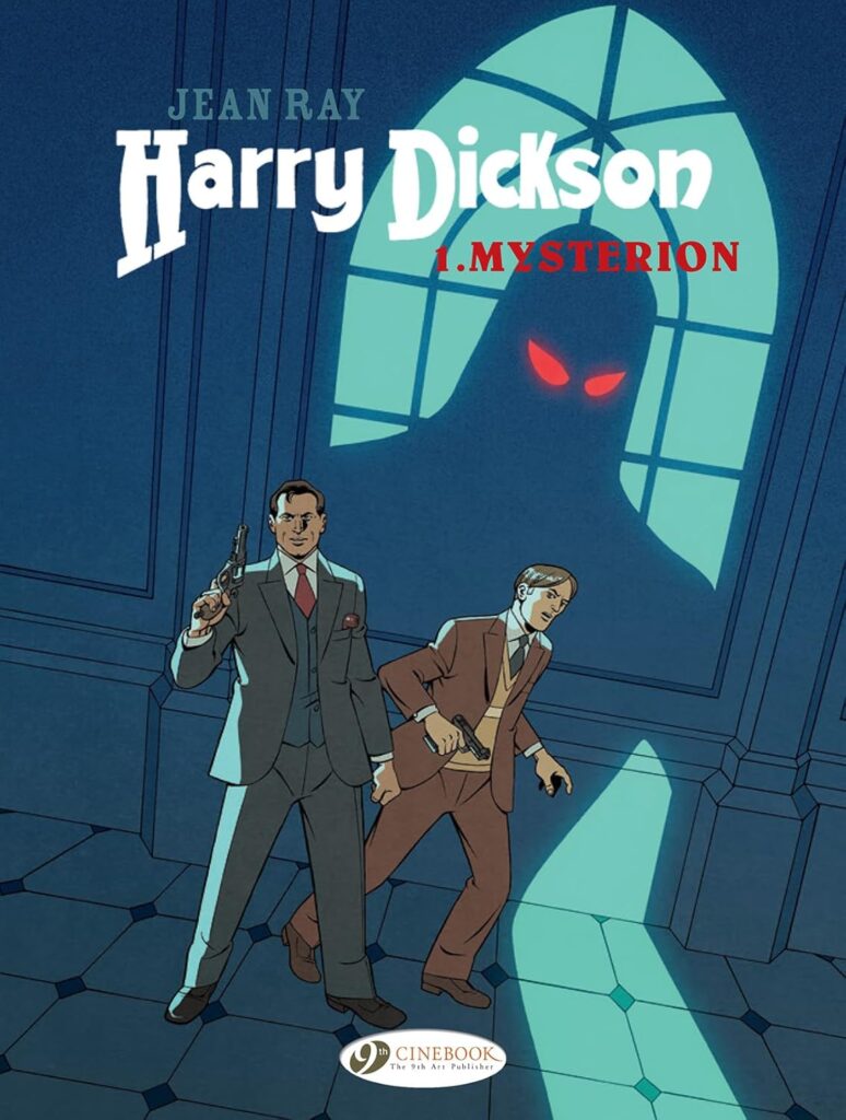 Jerome Saincantin & Erica Olson Jeffrey for Harry Dickson – Mysterion, by Jean Ray, Onofrio Catacchio, Doug Headline and Luana Vergari. English edition by Cinebook. Originally published in French as Harry Dickson - Mystera by Dupuis in 2023