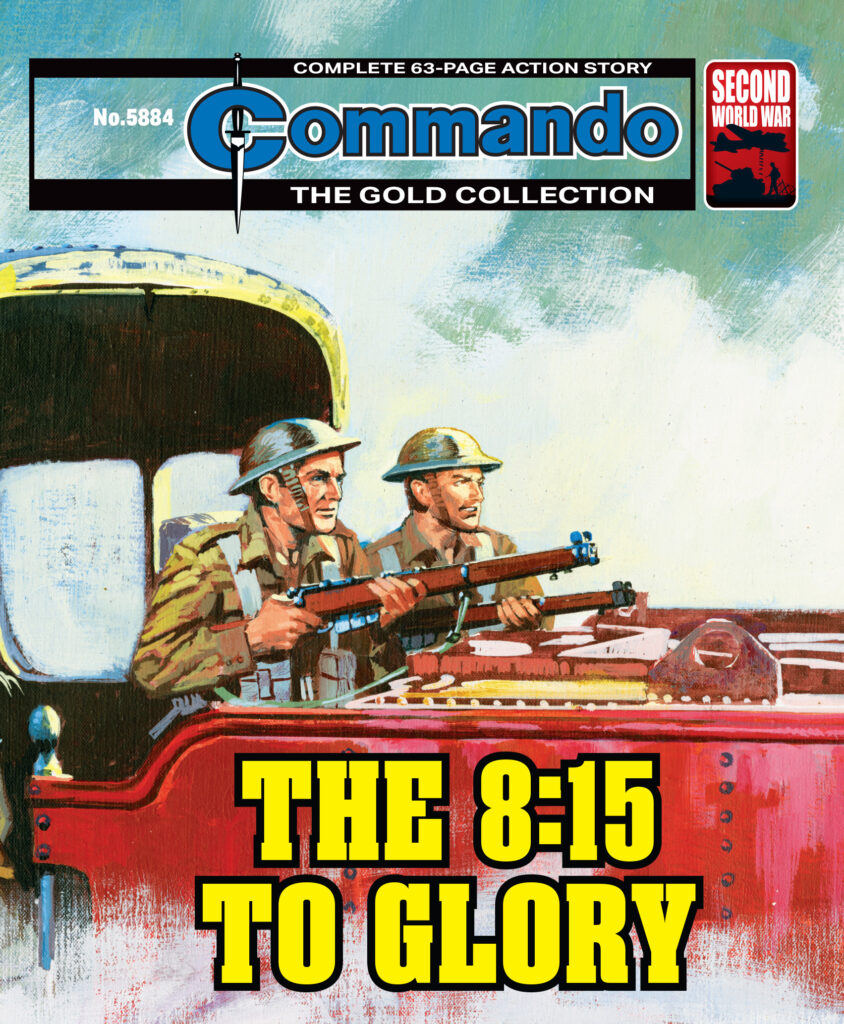 Commando 5884 (Gold): The 8.15 to Glory
Story: Gentry | Art: Franch | Cover: Penalva
First published 1971 as No. 578