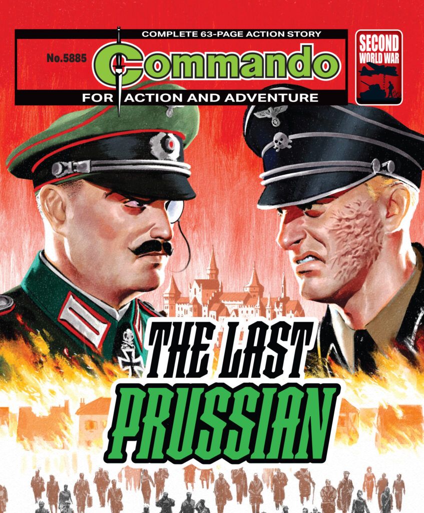 Commando 5885 (For Action and Adventure): The Last Prussian
Story: Robbie MacNiven | Art: Esteve Polls | Cover: Neil Roberts