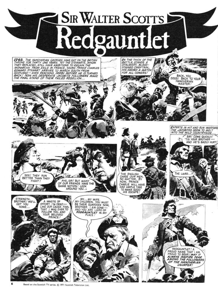 The opening episode of "Redgauntlet", written by Angus Allan, ran in Look-In Volume 1 No.12 cover dated 27th March 1971