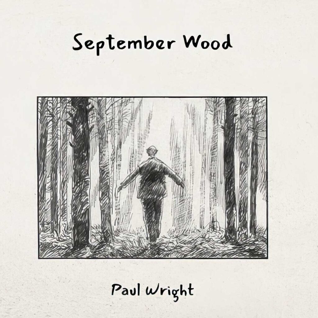 September Wood by Paul Wright - Cover