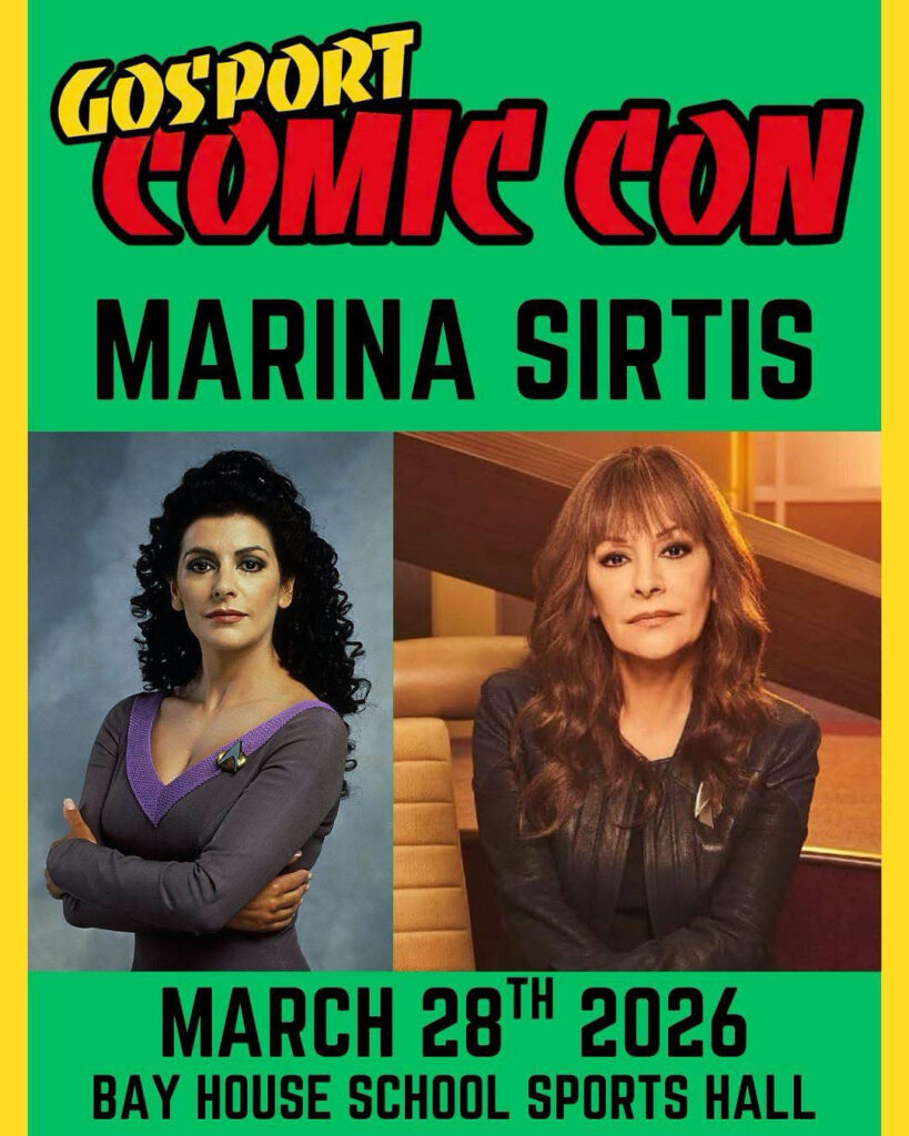 Gosport Comic-Con Saturday, 28th March 2026 Bay House School Sports Centre, Gosport with Marina Sirtis