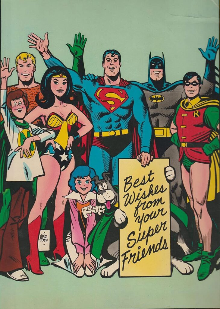 The back cover of Super Friends Limited Collectors' Edition features another Toth group shot, with Superman unretouched