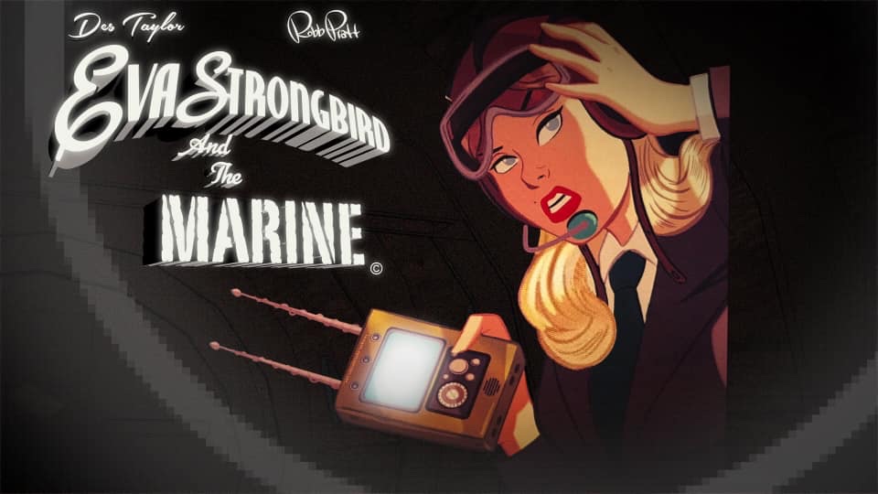 Eva Strongbird and the Marine By Des Taylor and Robb Pratt