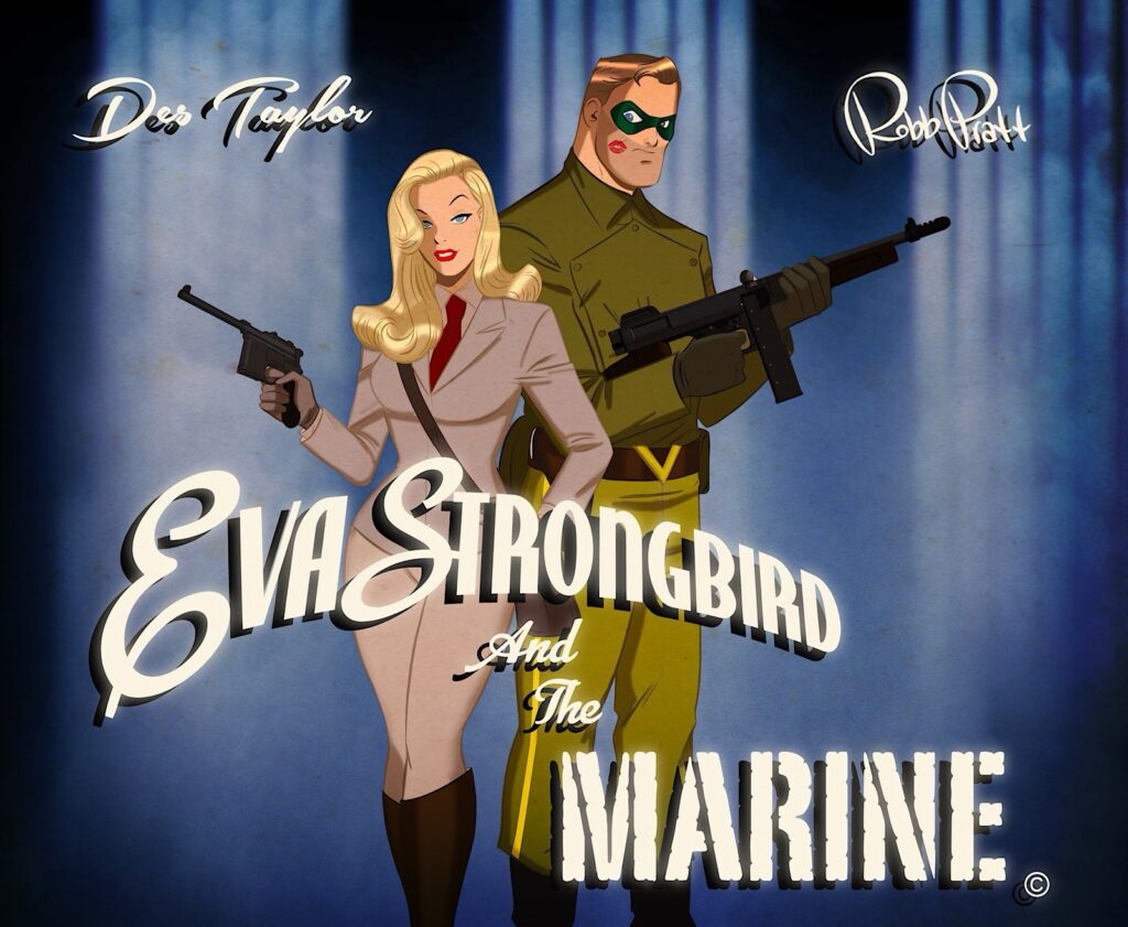Eva Strongbird and the Marine By Des Taylor and Robb Pratt