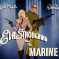 Eva Strongbird and the Marine By Des Taylor and Robb Pratt