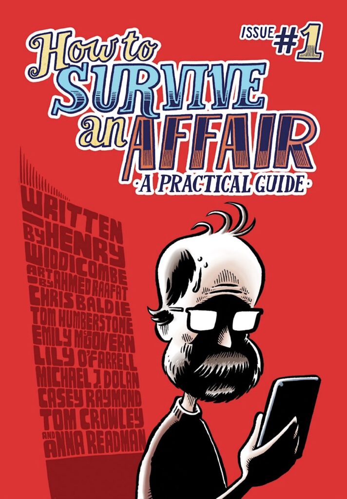 How To Survive An Affair: A Practical Guide by Henry Widdicombe - Cover by Tom Crowley