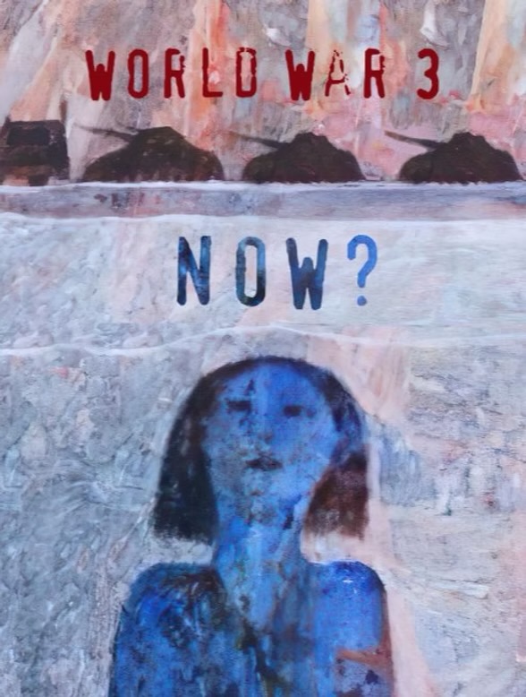 World War 3 Illustrated: World War 3 Now? (2024) 