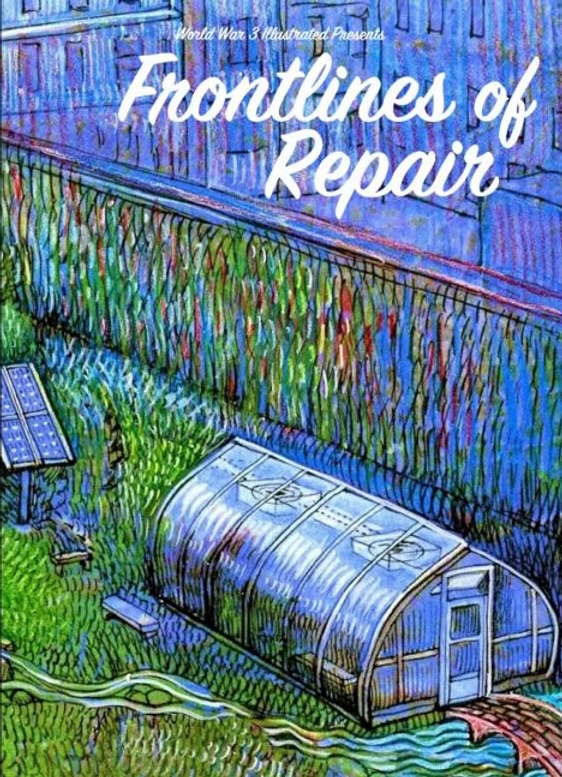 World War 3 Illustrated: Frontlines of Repair (2025)