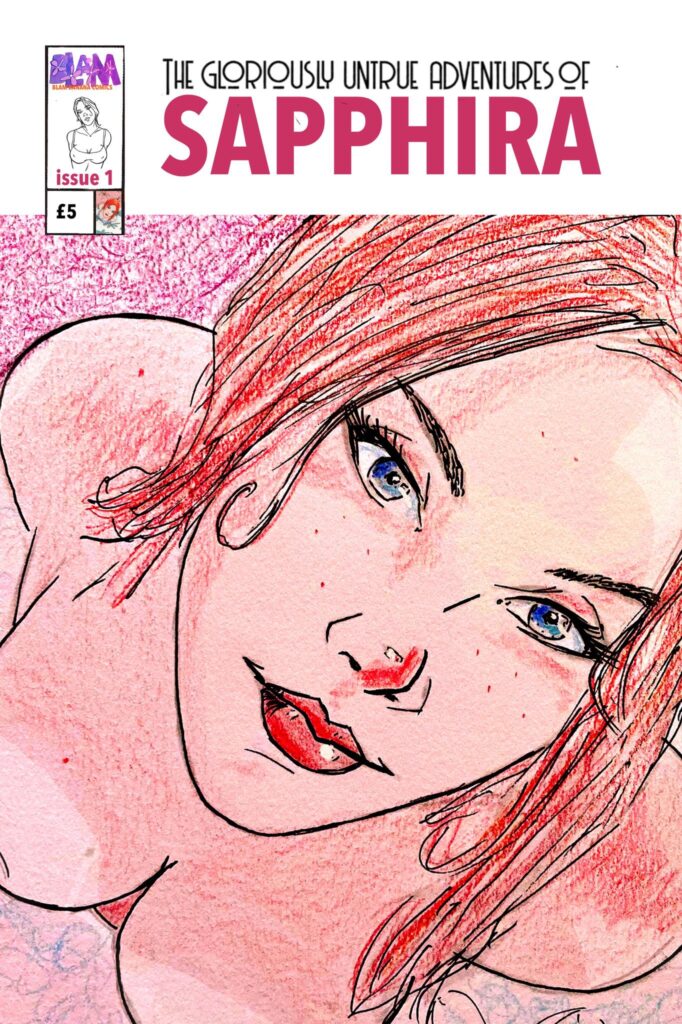 The Gloriously Untrue Adventures of Sapphira #1 By Sapphira Olson - Variant Cover 2