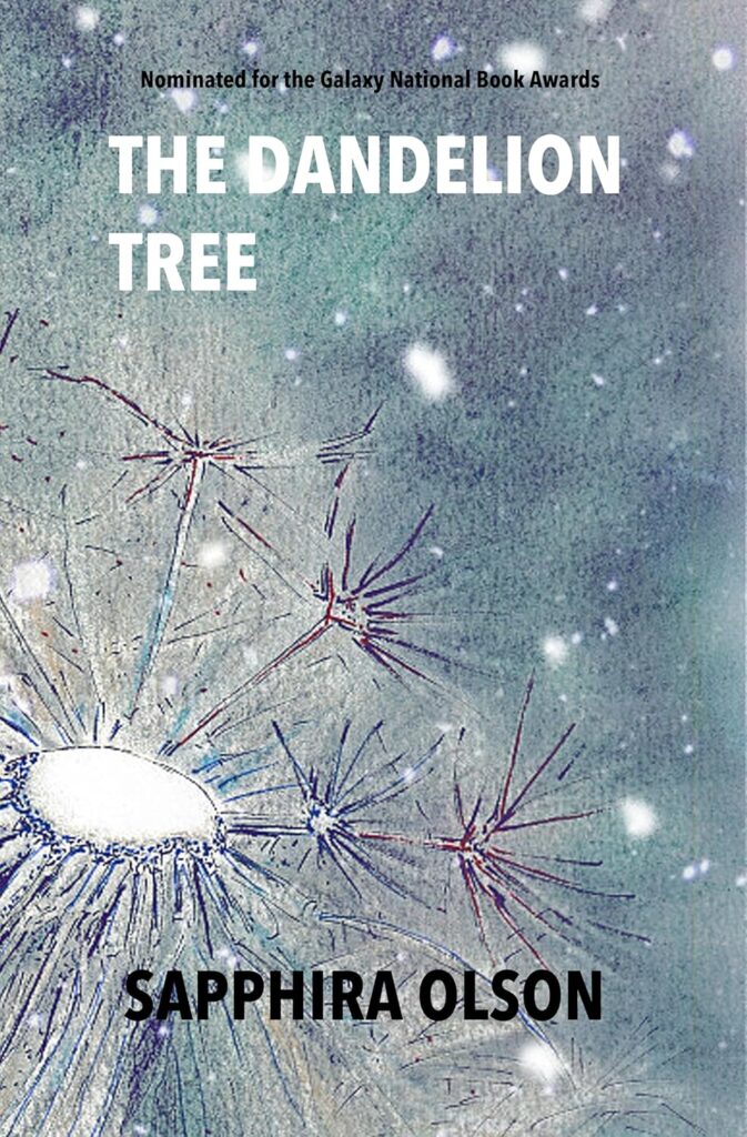 The Dandelion Tree by Sapphira Olson