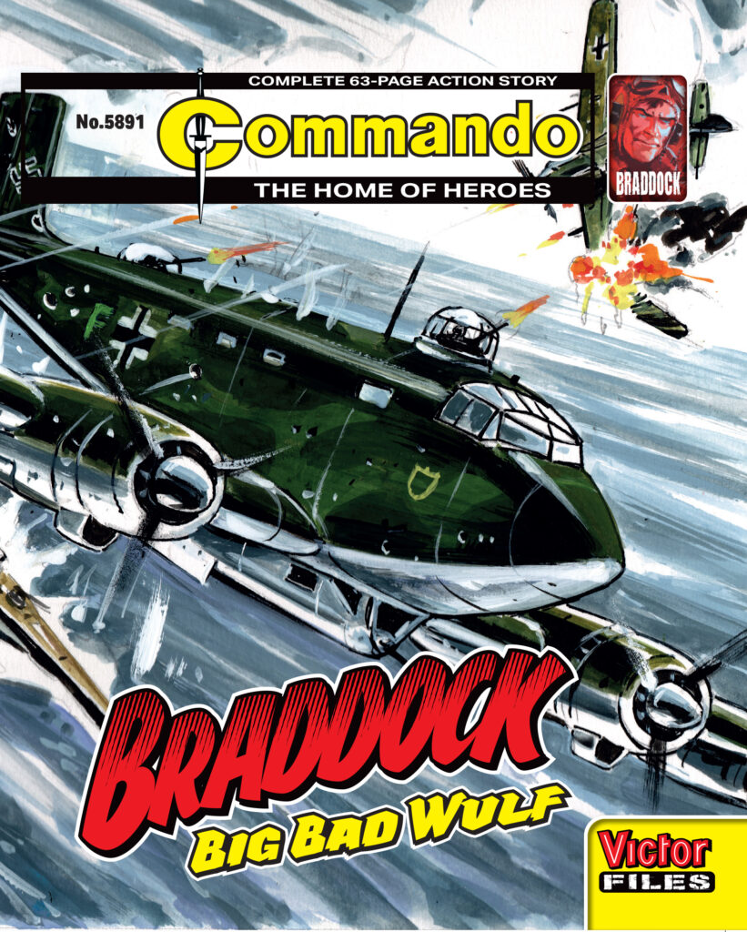 Commando 5891 (Home of Heroes): Braddock: Big Bad Wulfe Story: Ferg Handley | Art and Cover: Carlos Pino
