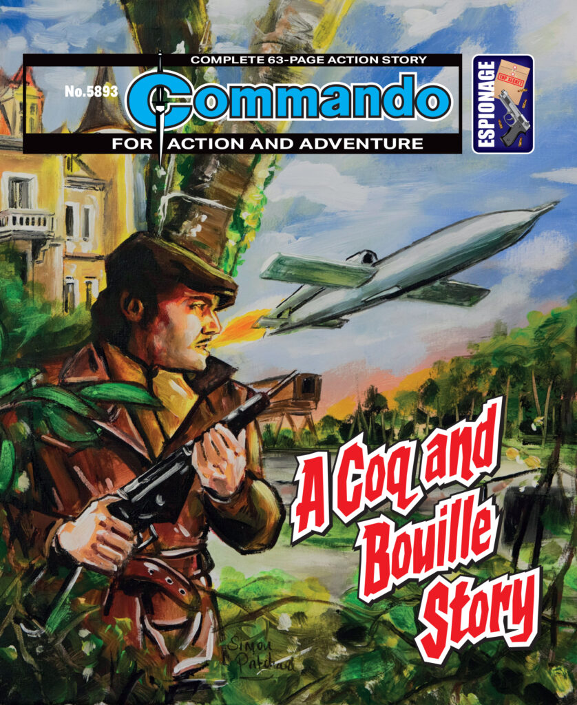 Commando 5893 (For Action and Adventure): A Coq and Bouille Story Story: Suresh | Art: Jaume Forns | Cover: Simon Pritchard