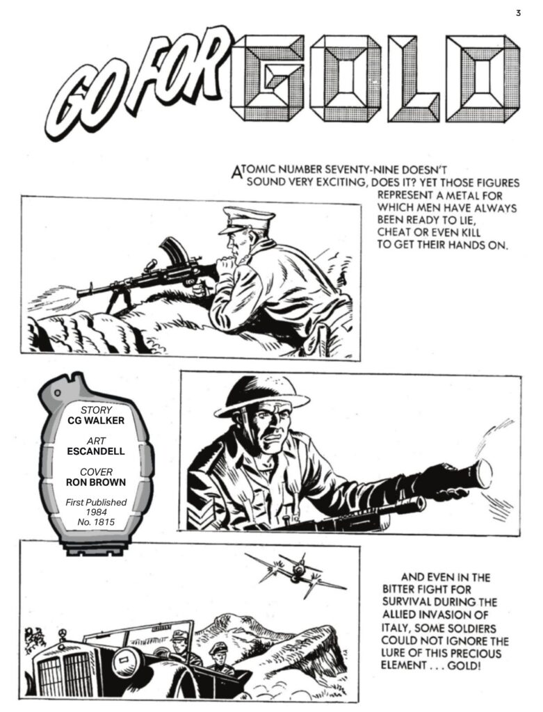 Commando 5894 (Silver): Go for Gold Story: CG Walker | Art: Escandell | Cover: Ron Brown First published 1984 as No. 1815