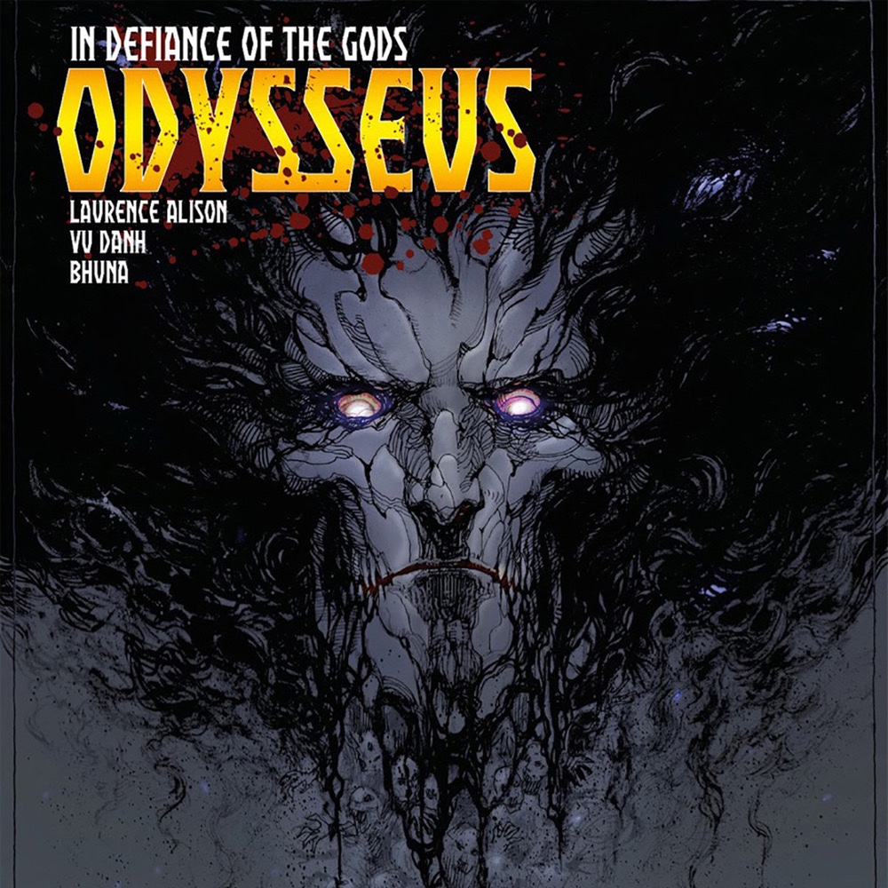 In Defence of the Gods: Odysseus Book Three by Laurence Alison, Vu Danh and Neil Roche