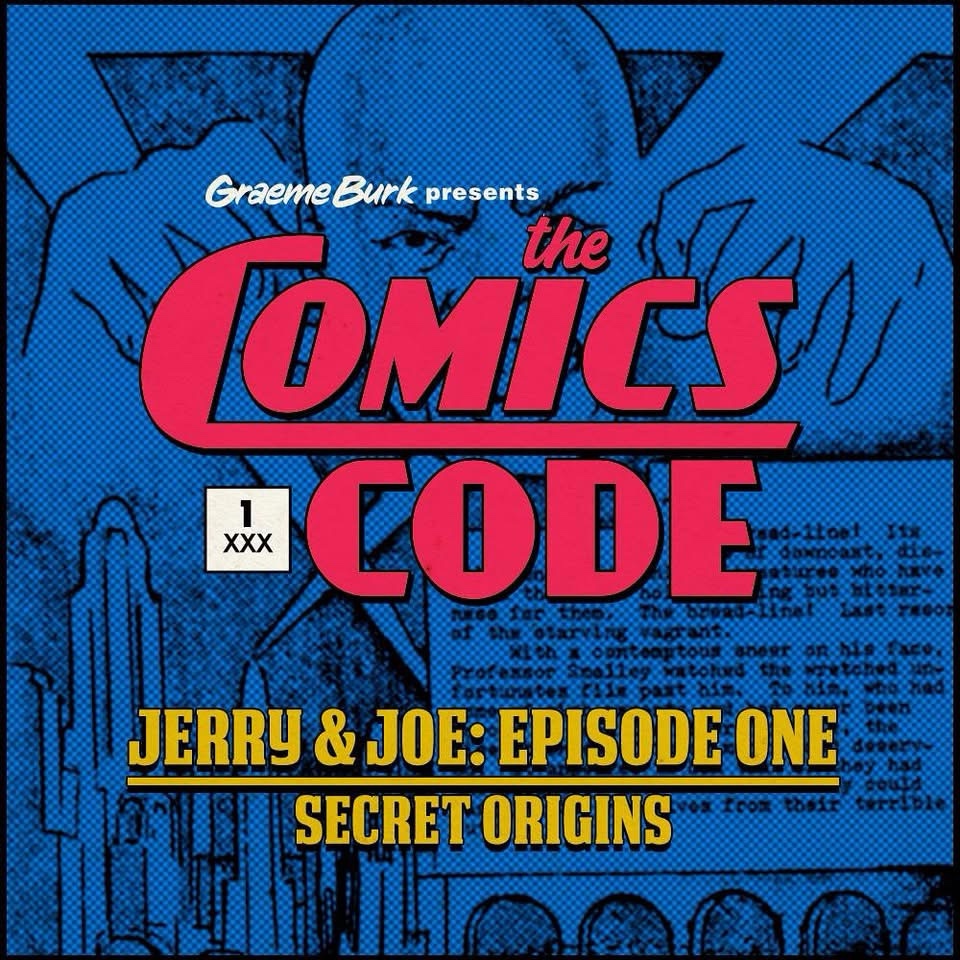 Graeme Burk Presents The Comic Code Podcast | ID design by Graham Kibble-White