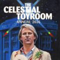 Doctor Who Appreciation Society's Celestial Toyroom Annual 2026 - Cover by Carolyn Edwards
