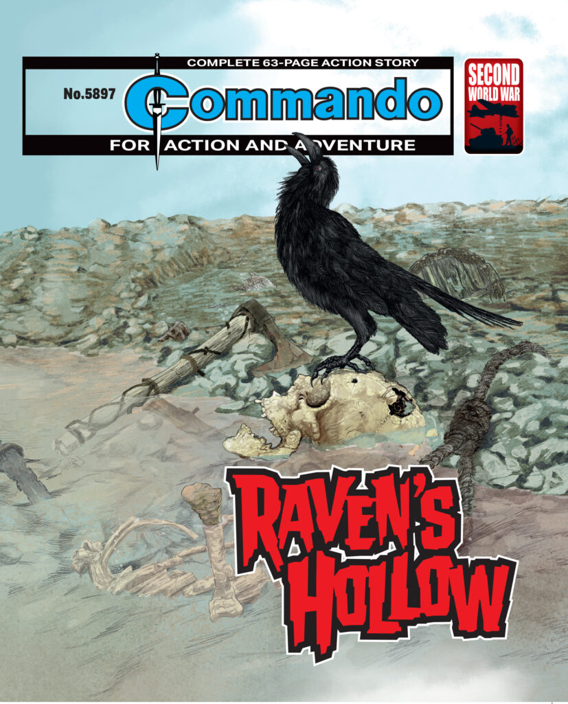 Commando 5897 (For Action and Adventure): Raven’s Hollow
Story: Daniel McGachey | Art amd Cover: Mike Donaldson