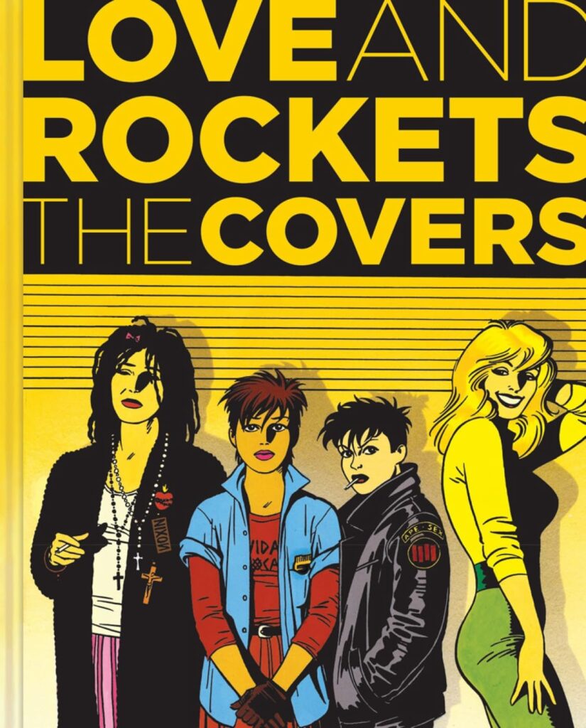 Love And Rockets: The Covers (Fantagraphics, 2013)