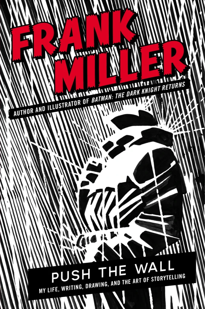 Push the Wall by Frank Miller (Canongate Books, 2026)