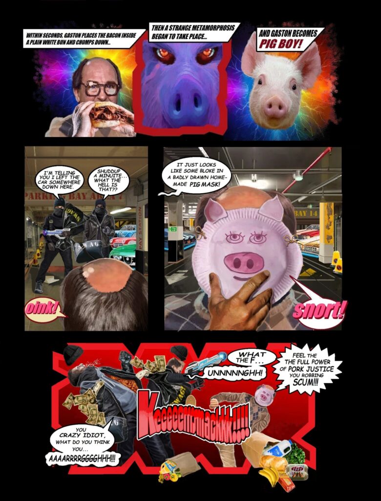 “The Amazing Adventures of Pig-Boy“ by Danny Cushion