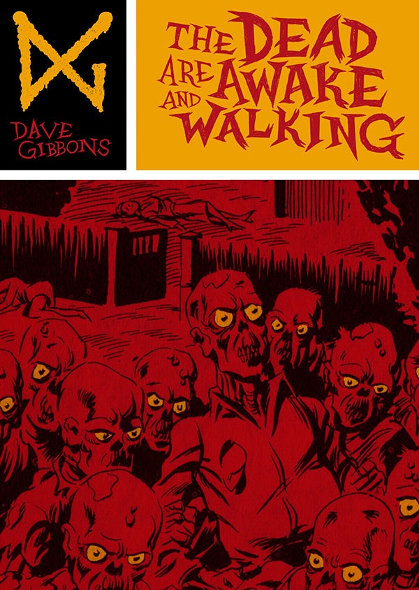 The Dead Are Awake and Walking by Dave Gibbons | DAG016