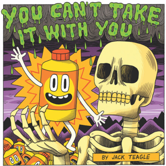 “You Can't Take Them With You” by Jack Teagle