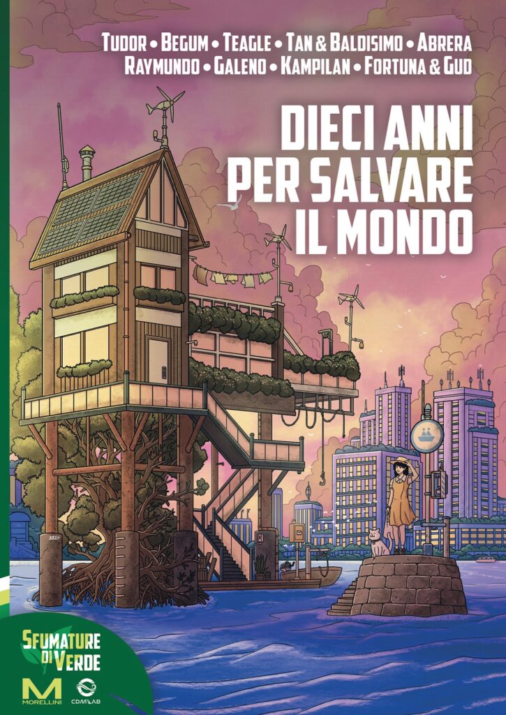 Dieci anni per salvare il mondo “Ten Years to Save the World”) - Italian edition Morellini Editore, 2025