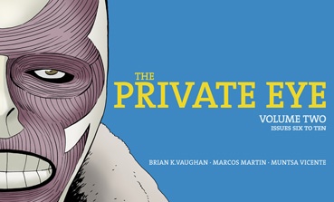 The Private Eye created Brian K. Vaughan and Marcos Martin