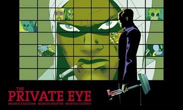The Private Eye created Brian K. Vaughan and Marcos Martin