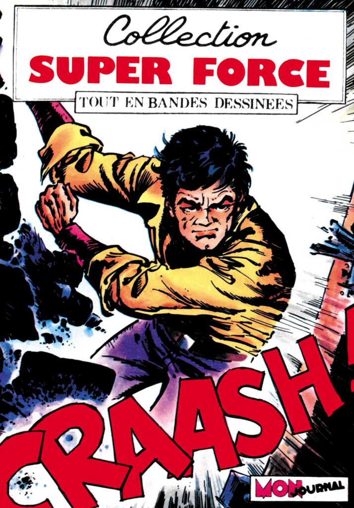 Collection Super Force No. 1 - Aventures et Voyages (Mon Journal) - October 1980