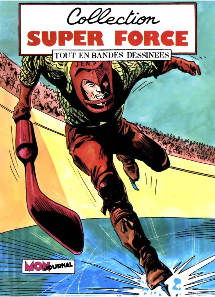 Collection Super Force No. 11 - Aventures et Voyages (Mon Journal) - July 1981