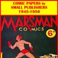 Comic Papers by Small Publishers 1945 – 1950 by Alan Clark SNIP