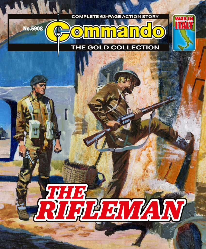 Commando 5908: The Rifleman Story: Eric Hebden | Art: Victor de la Fuente | Cover: Jordi Penalva First published in 1971 as No. 592