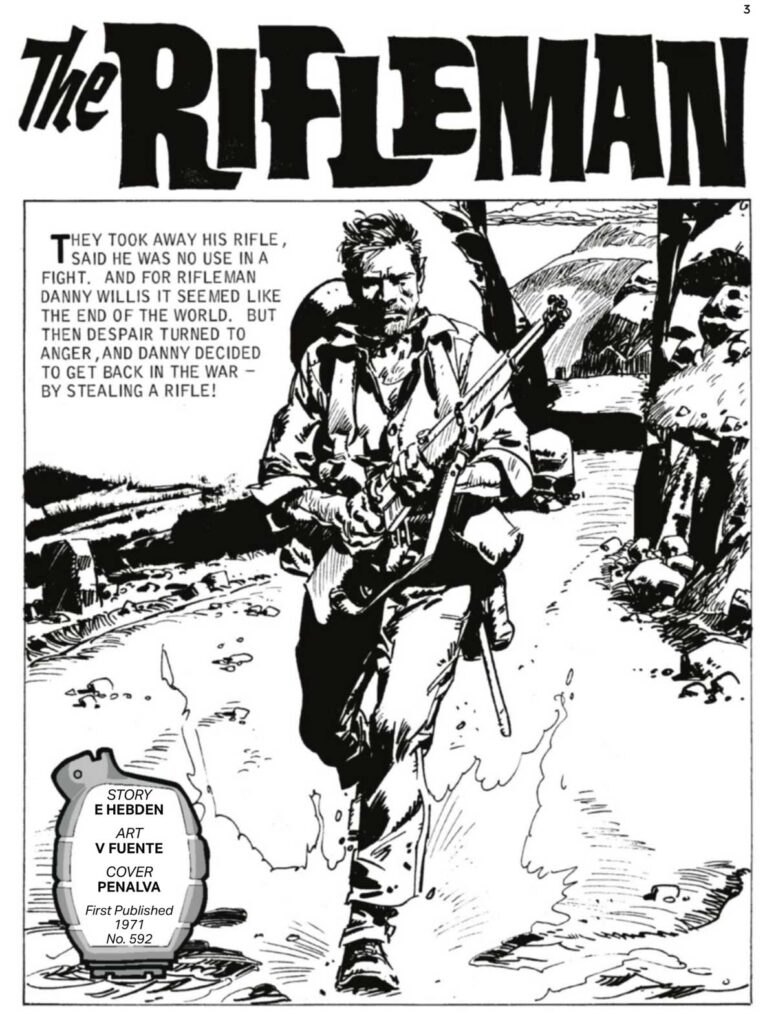 Commando 5908: The Rifleman Story: Eric Hebden | Art: Victor de la Fuente | Cover: Jordi Penalva First published in 1971 as No. 592