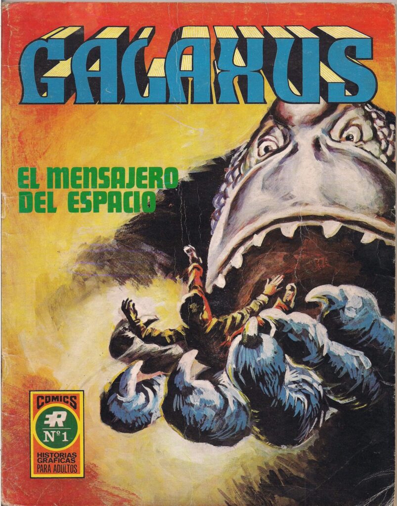 The cover of the first issue of the Spanish-language Galaxus comic, launched in 1972. The title was published by Editorial Rollán (ER), as part of their "Comics ER" line. The title translates to "Galaxus, The Messenger of Space". The text at the bottom indicates it features "Historias Gráficas Para Adultos" (Graphic Stories for Adults)