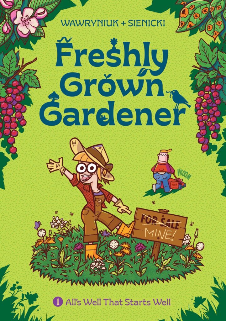 Freshly Grown Gardener by Robert Sienicki
