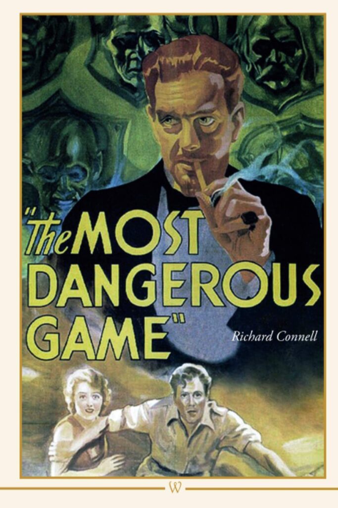 The Most Dangerous Game by Richard Connell