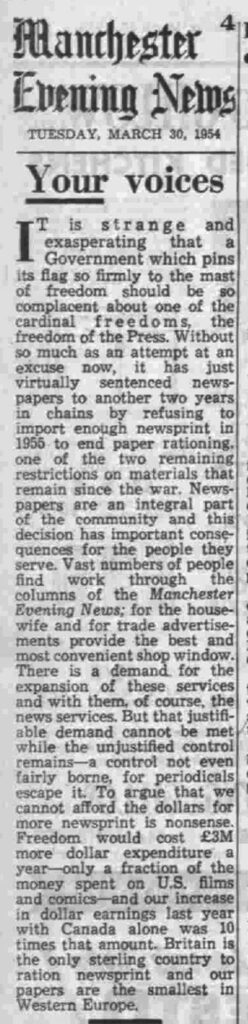 An editorial in the Manchester Evening News of Tuesday 30th March 1954 condemning continued restrictions on the import of newsprint