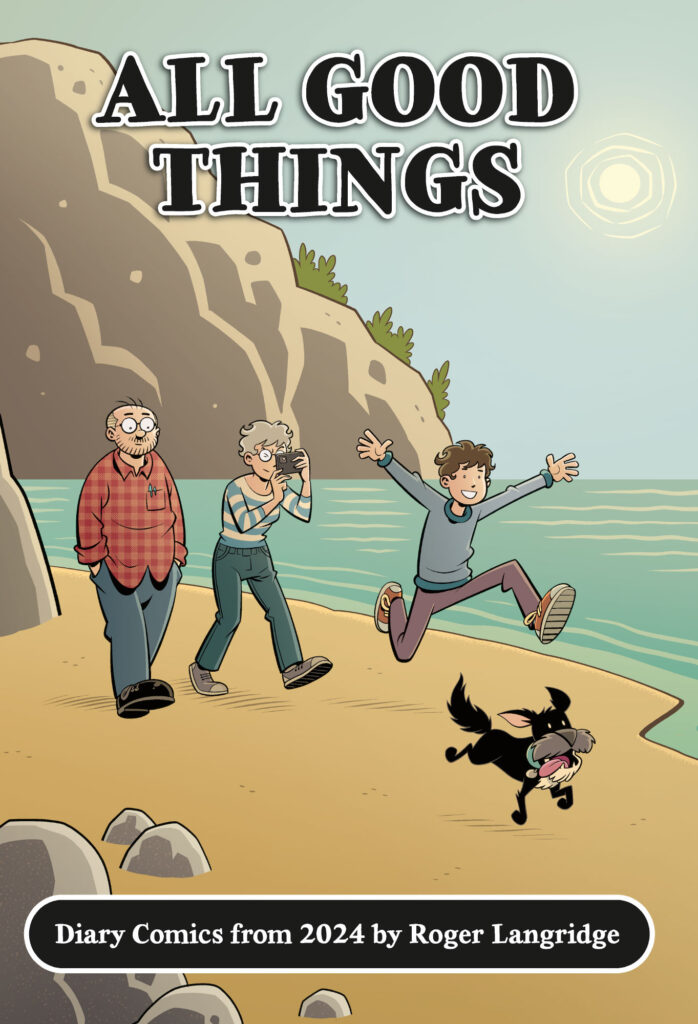 All Good Things by Roger Langridge