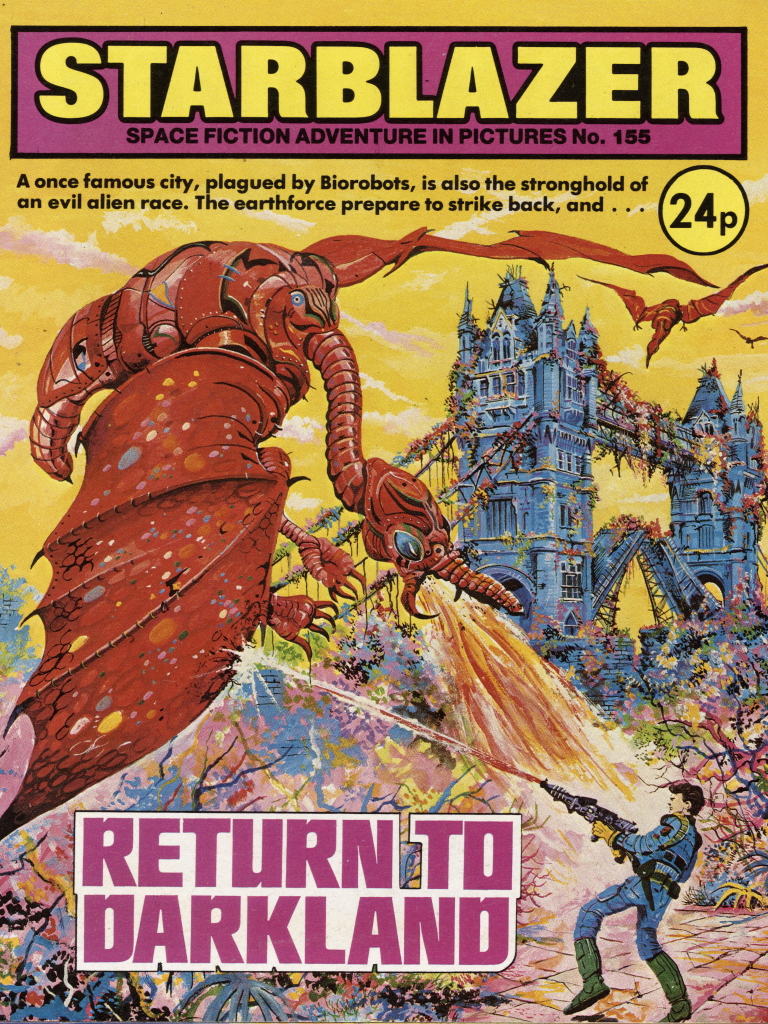 Starblazer 155: Return to Dreamland Writer: R H Bonsall Artist: Casanovas Snr Cover Artist: Keith Robson Cover Price: 24p
