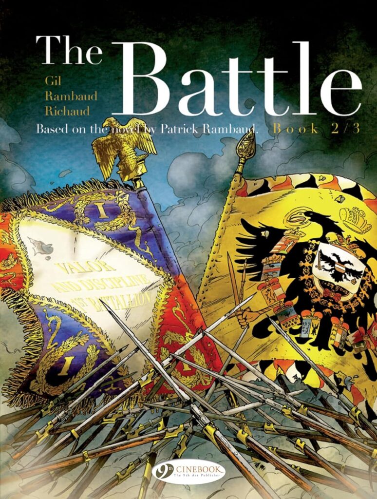 The Battle Volume Two by Frédéric Richaud, Patrick Rambaud and Ivan Gil 