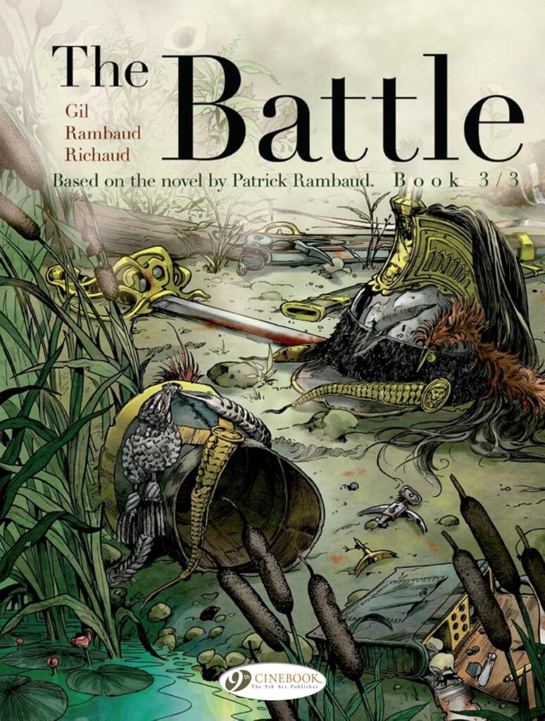 The Battle Volume Three by Frédéric Richaud, Patrick Rambaud and Ivan Gil 