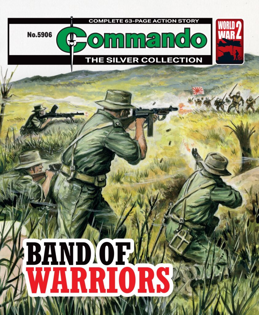 Commando 5906 (Silver): Band of Warriors Story: Staff | Art: Denis Mcloughlin | Cover: Philpot First published 1984 as No. 1797